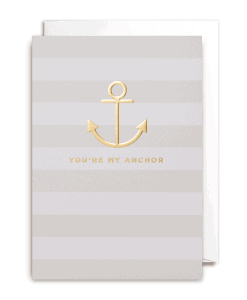 you're my anchor