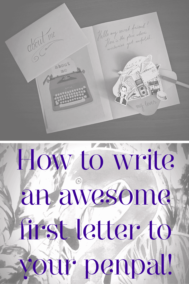 How To Write An Awesome First Letter To Your Penpal