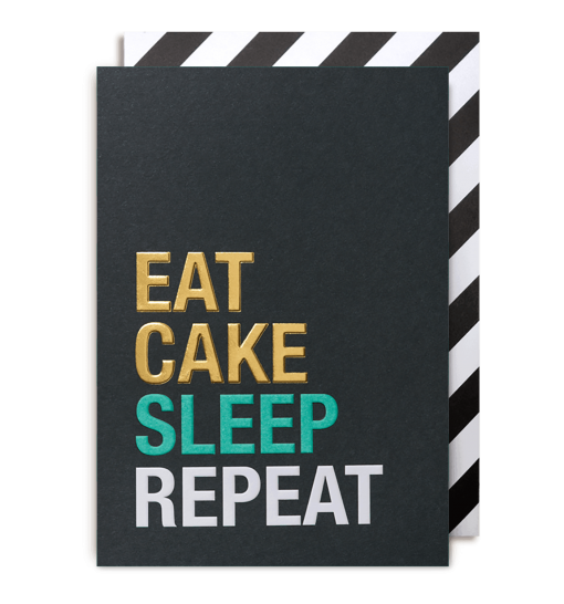 modern birthday card eat cake sleep repeat