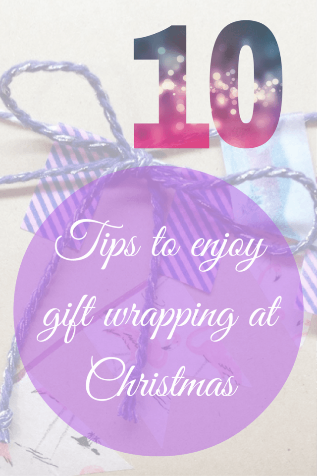 10 tips to enjoy gift wrapping at Christmas