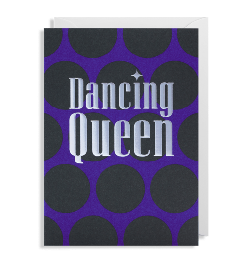 Dancing Queen card (with silver text) The Paperdashery