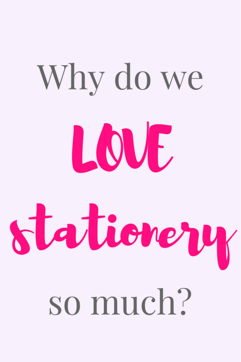 Why do we love stationery so much?