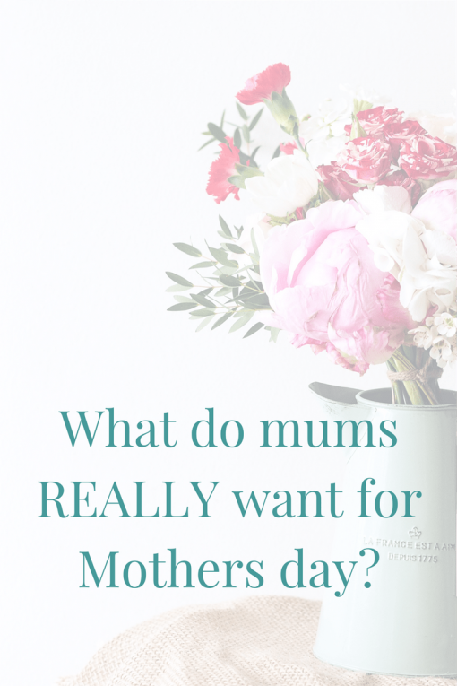 What mums REALLY want for Mothers Day The Paperdashery